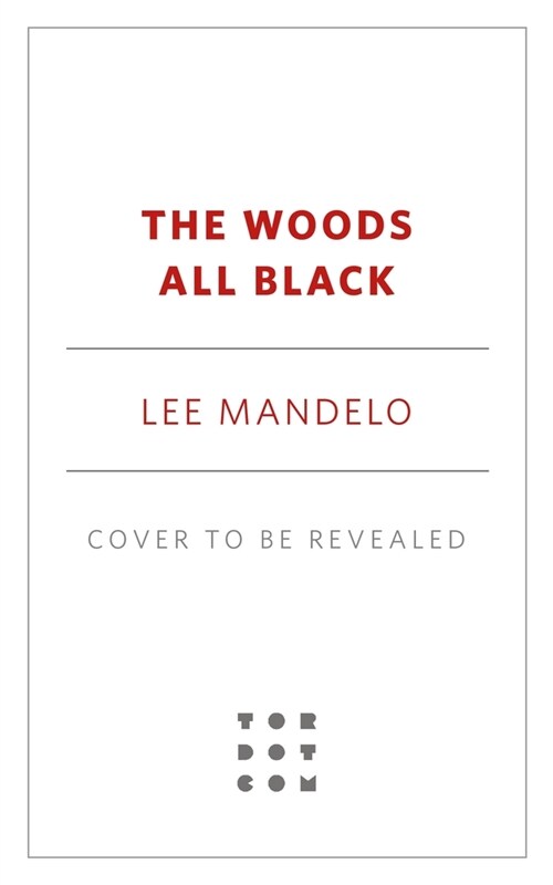 The Woods All Black (Hardcover)