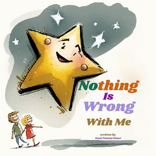 Nothing Is Wrong With Me (Paperback)