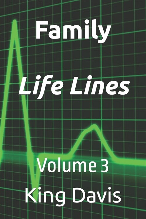Family Life Lines: Volume 3 (Paperback)
