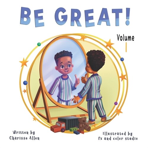 Be Great! Volume 1: Boys Edition (Paperback)