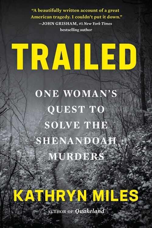 Trailed: One Womans Quest to Solve the Shenandoah Murders (Paperback)