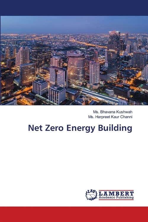 Net Zero Energy Building (Paperback)