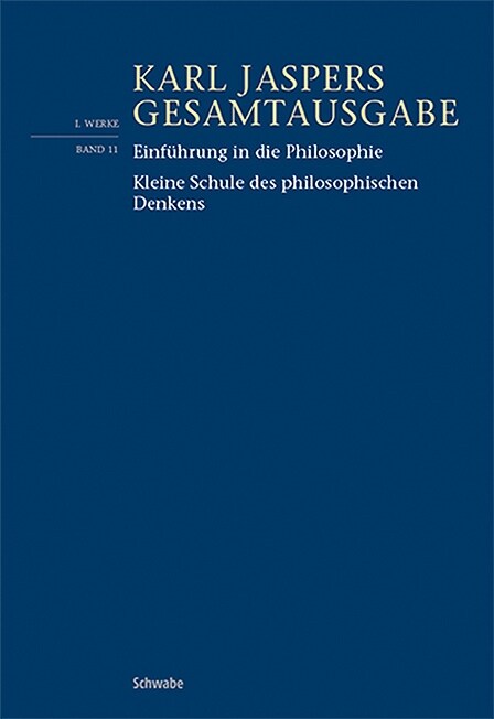 Einfuhrung in Die Philosophie / Kleine Schule Des Philosophischen Denkens (Paperback)