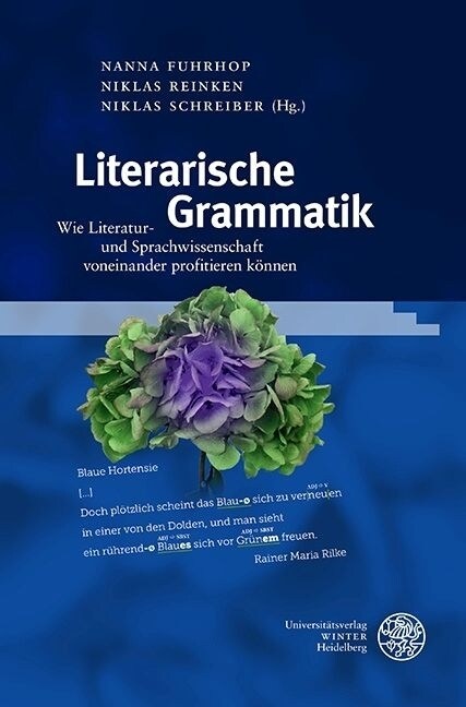 Literarische Grammatik: Wie Literatur- Und Sprachwissenschaft Voneinander Profitieren Konnen (Hardcover)