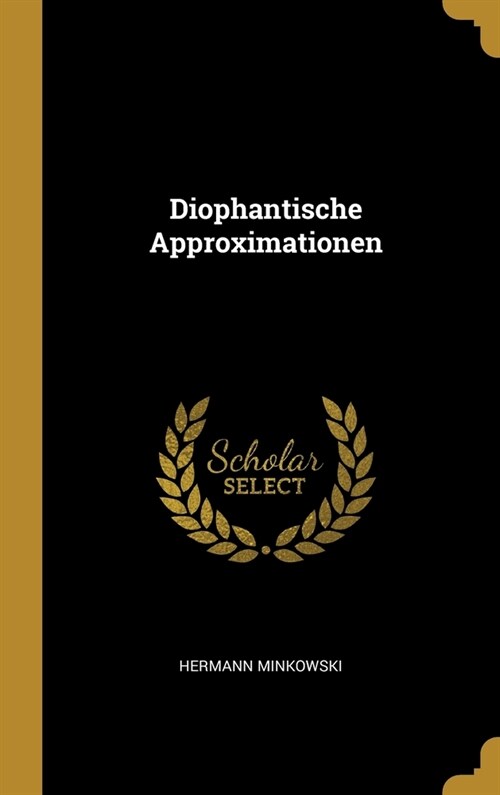 Diophantische Approximationen (Hardcover)