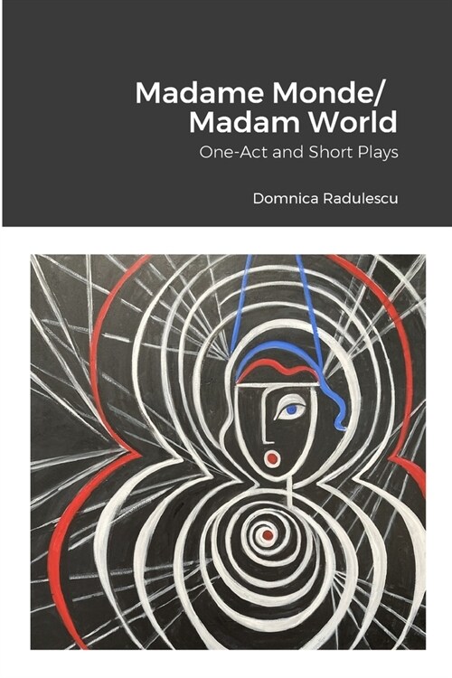 Madame Monde/Madam World: One-Act and Short Plays (Paperback)