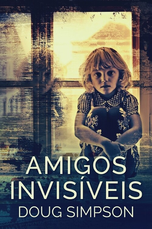 Amigos Invis?eis (Paperback)