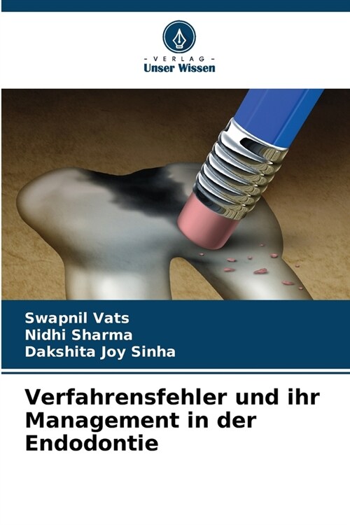 Verfahrensfehler und ihr Management in der Endodontie (Paperback)