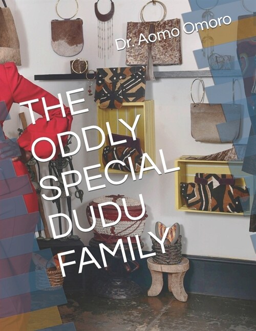 The Oddly Special Dudu Family (Paperback)