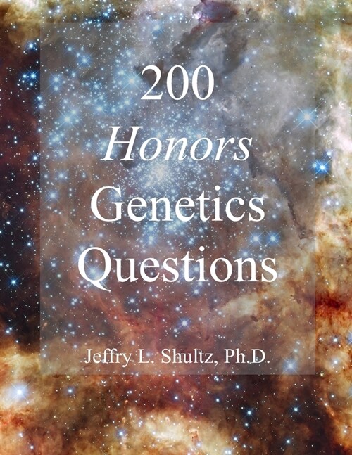 200 Honors Genetics Questions (Paperback)
