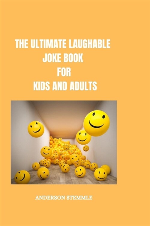 The Ultimate Laughable Joke Book for Kids and Adults (Paperback)