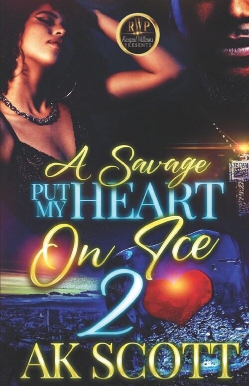 A Savage Put My Heart on Ice 2 (Paperback)