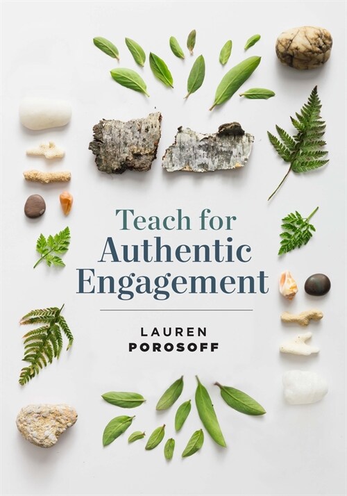 Teach for Authentic Engagement (Paperback)