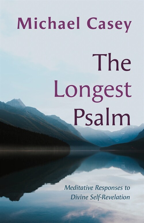 The Longest Psalm: Day-By-Day Responses to Divine Self-Revelation (Paperback)