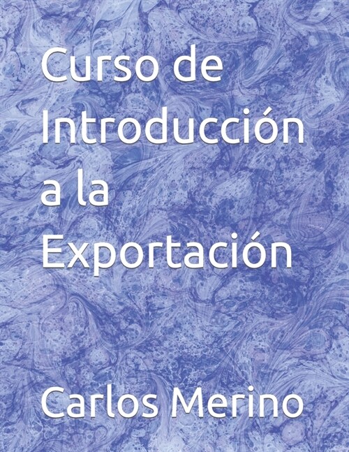 Curso de Introducci? a la Exportaci? (Paperback)