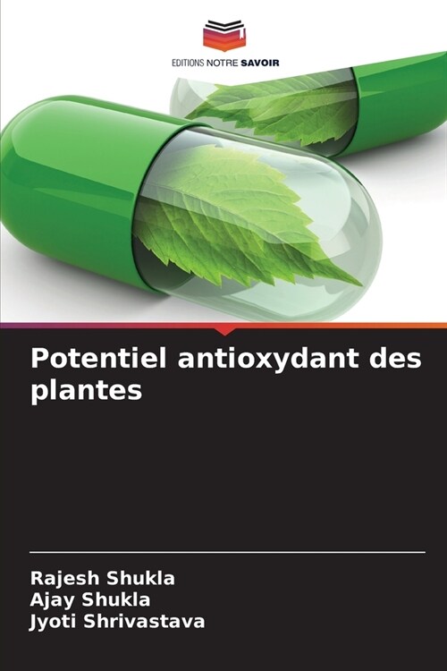 Potentiel antioxydant des plantes (Paperback)