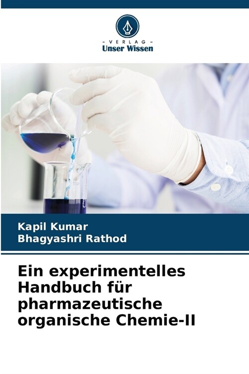 Ein experimentelles Handbuch f? pharmazeutische organische Chemie-II (Paperback)