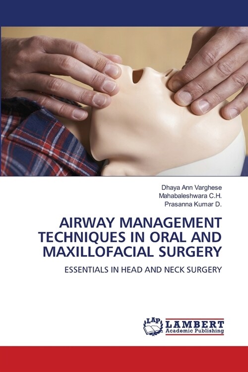 Airway Management Techniques in Oral and Maxillofacial Surgery (Paperback)