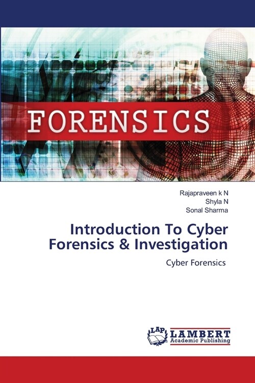 Introduction To Cyber Forensics & Investigation (Paperback)