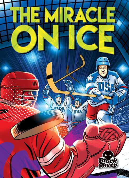The Miracle on Ice (Library Binding)