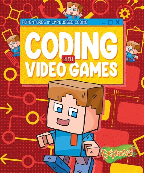 Coding with Video Games (Library Binding)