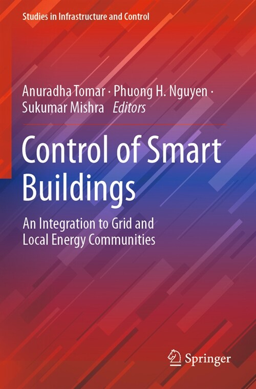 Control of Smart Buildings: An Integration to Grid and Local Energy Communities (Paperback, 2022)