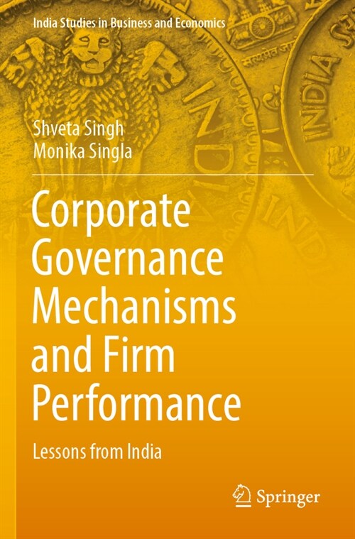 Corporate Governance Mechanisms and Firm Performance: Lessons from India (Paperback, 2022)