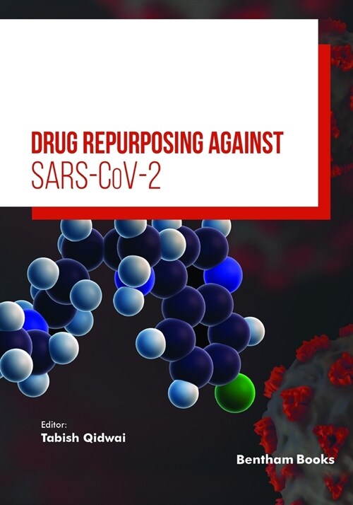 Drug Repurposing Against SARS-CoV-2 (Paperback)