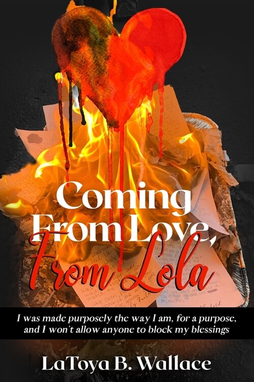 Coming From Love, From Lola (Paperback)
