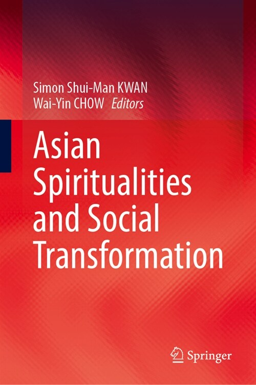 Asian Spiritualities and Social Transformation (Hardcover, 2023)