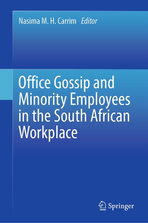 Office Gossip and Minority Employees in the South African Workplace (Hardcover, 2023)