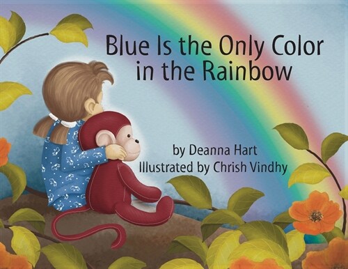 Blue Is the Only Color in the Rainbow (Paperback)