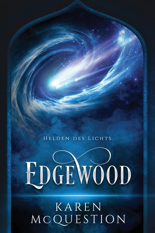 Helden des Lichts, Band 1: Edgewood (Paperback)
