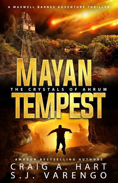 Mayan Tempest: The Crystals of Ahrum (Paperback)