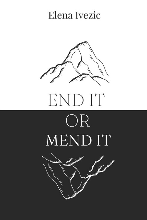 End It or Mend It (Paperback)