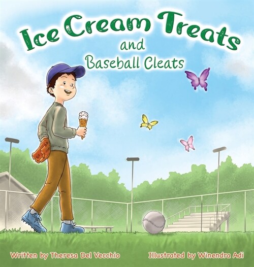 Ice Cream Treats and Baseball Cleats (Hardcover)