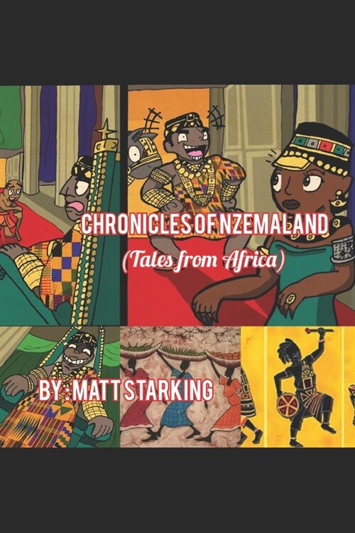 Chronicles of Nzemaland: Tales from Africa (Paperback)