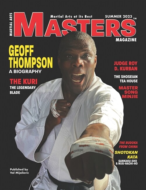 2023 SUMMER Issue of Martial Arts MASTERS Magazine (Paperback)