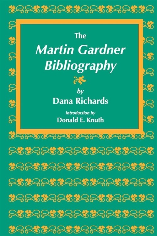 The Martin Gardner Bibliography (Paperback)
