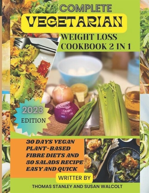 Complete Vegetarian Weight Loss Cookbook 2 in 1 (Paperback)