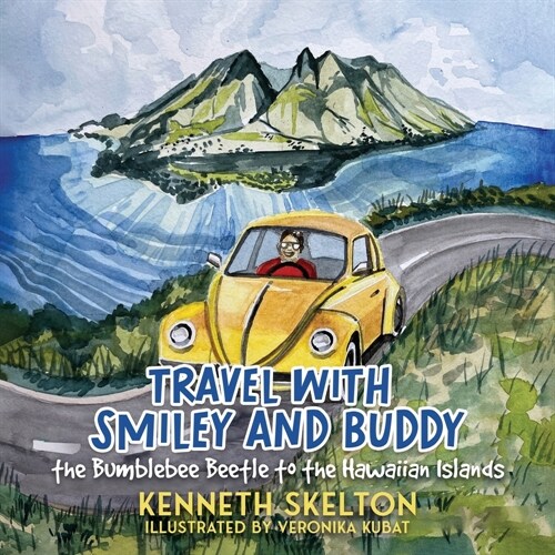 Travel with Smiley and Buddy the Bumblebee Beetle to the Hawaiian Islands (Paperback)