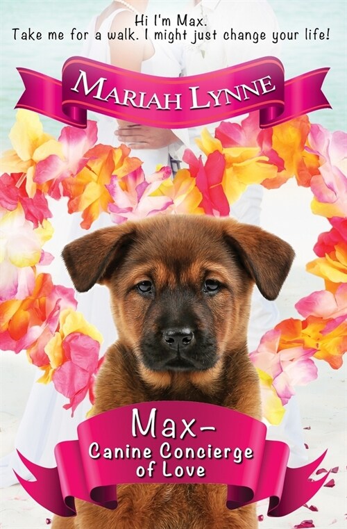 Max - Canine Concierge of Love (Paperback)