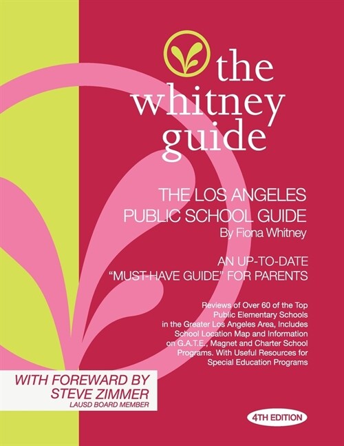 The Whitney Guide: The Los Angeles Public School 4th Edition (Paperback)