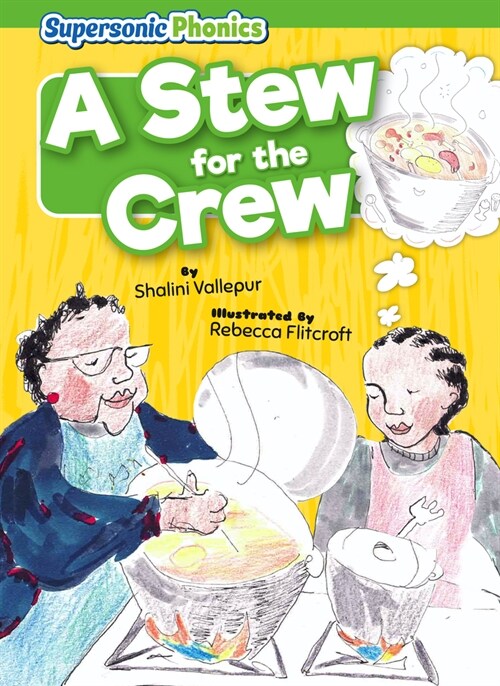 A Stew for the Crew (Library Binding)