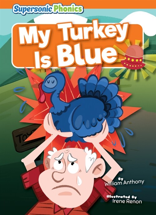 My Turkey Is Blue (Library Binding)