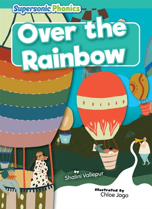 Over the Rainbow (Library Binding)