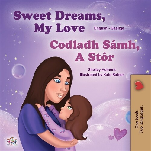 Sweet Dreams, My Love (English Irish Bilingual Book for Kids) (Paperback)