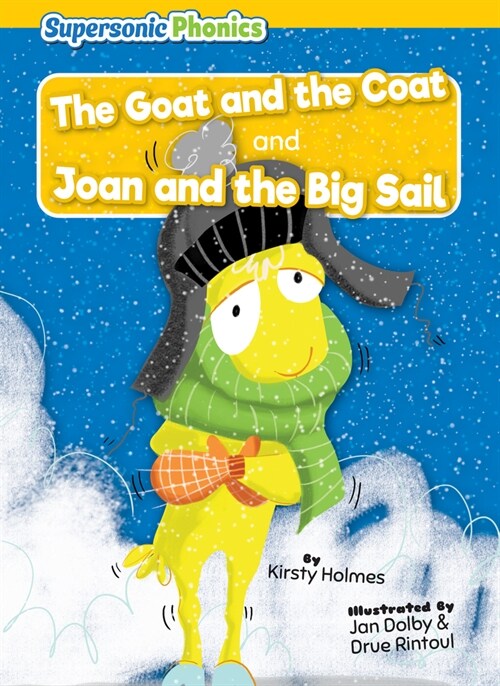 The Goat and the Coat: Joan and the Big Sail (Library Binding)
