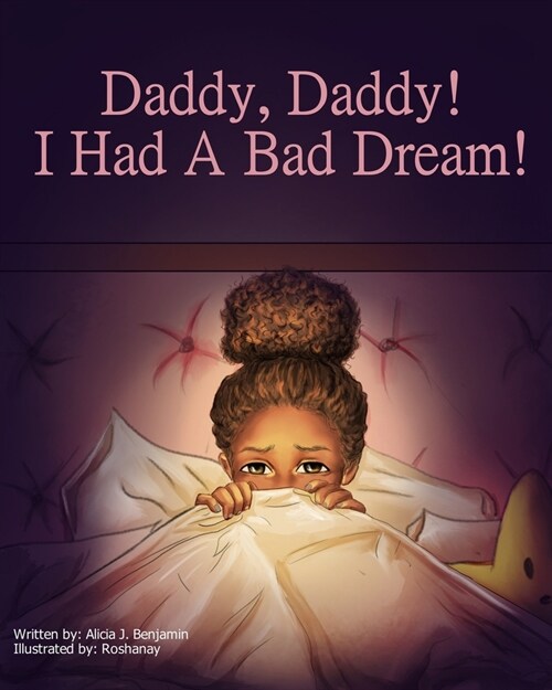 Daddy, Daddy! I Had A Bad Dream! (Paperback)