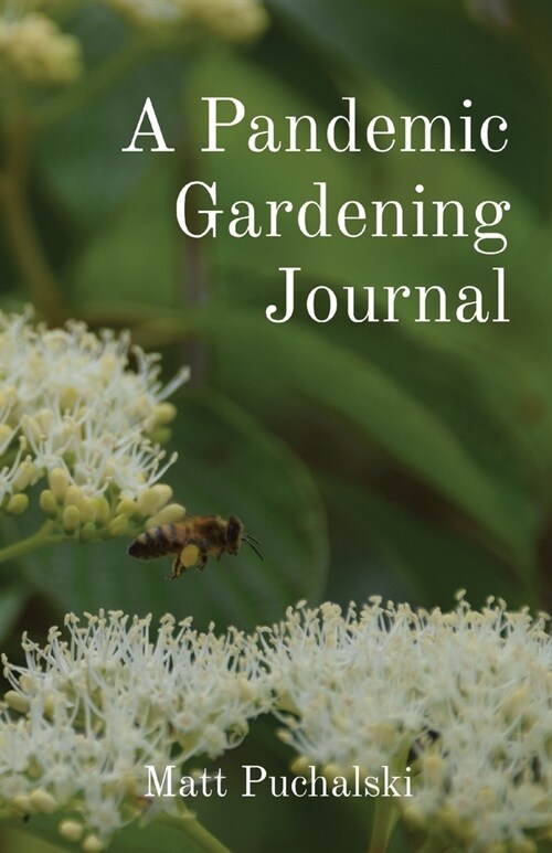 A Pandemic Gardening Journal (Paperback)
